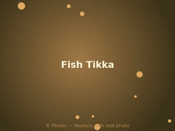 Fish Tikka